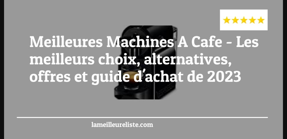 Meilleures Machines A Cafe