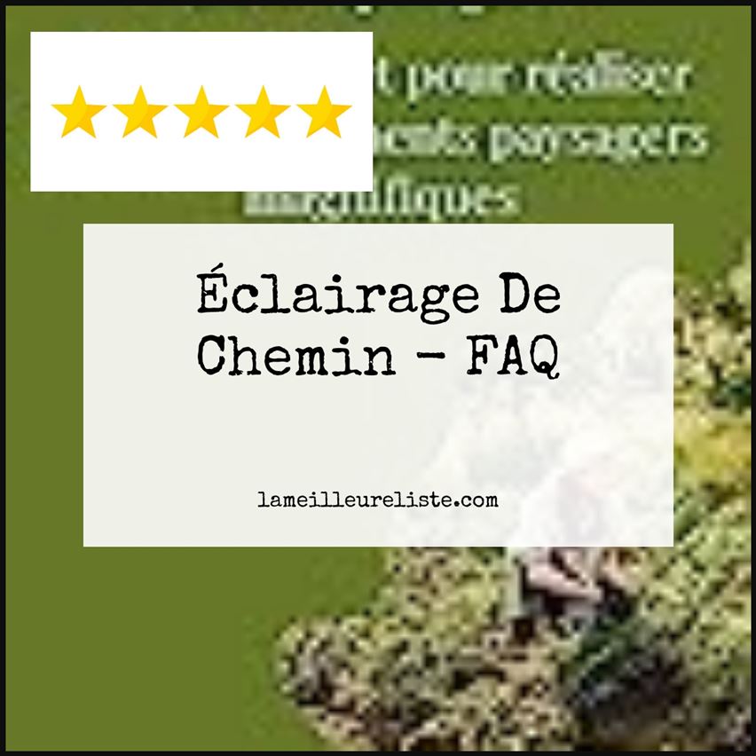 Éclairage De Chemin - FAQ