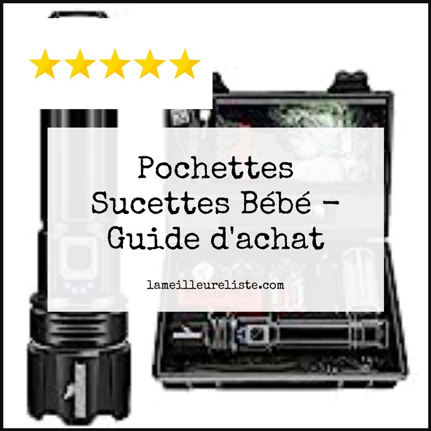 Pochettes Sucettes Bébé - Buying Guide