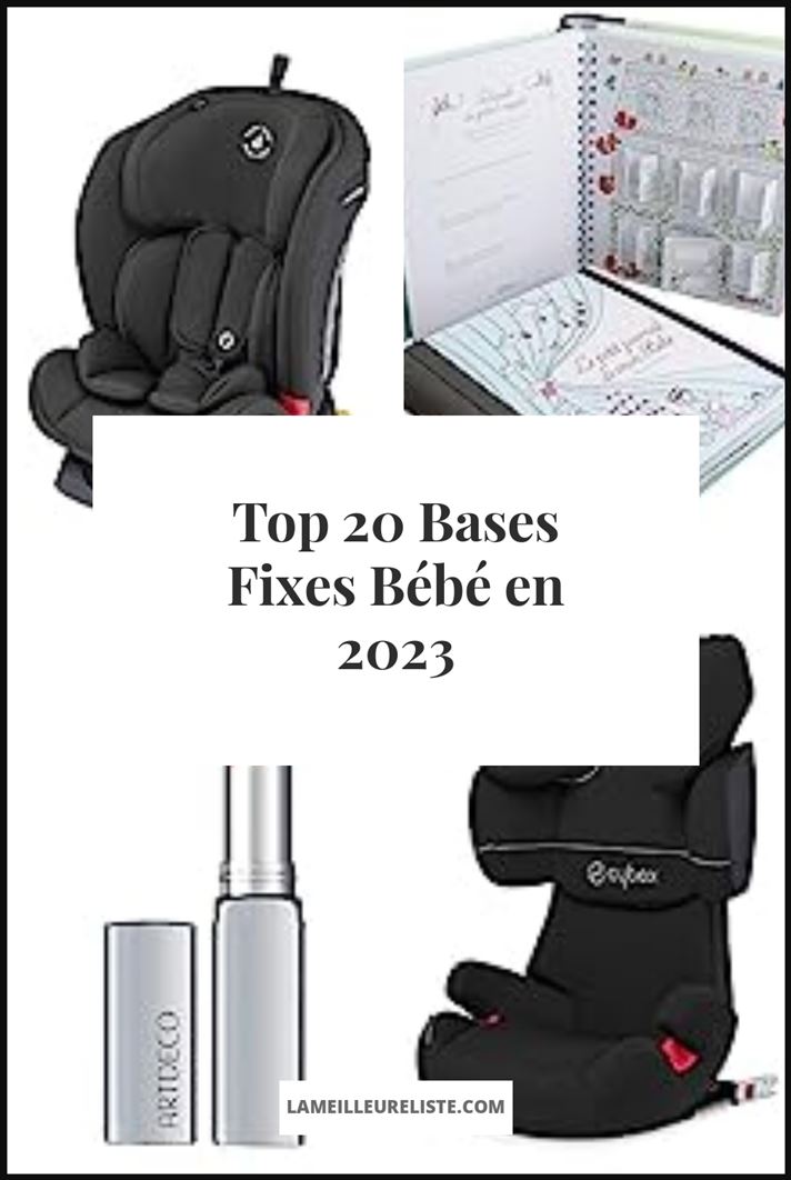 Bases Fixes Bébé - Buying Guide
