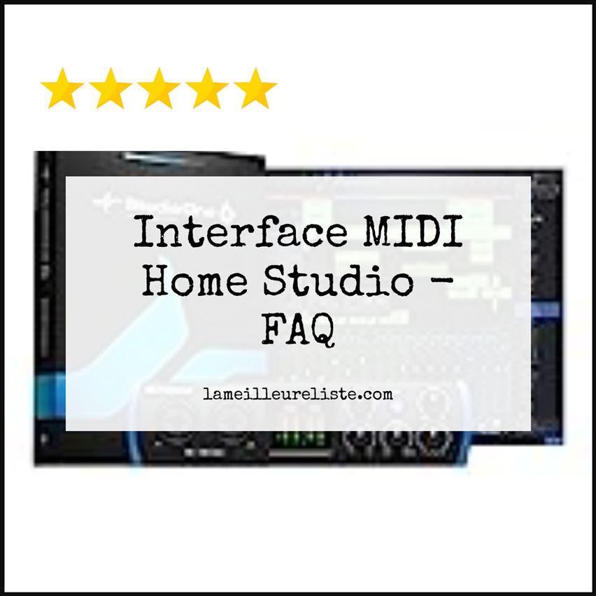 Interface MIDI Home Studio - FAQ