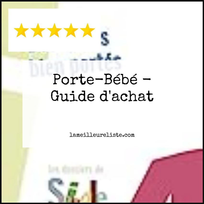 Porte-Bébé - Buying Guide