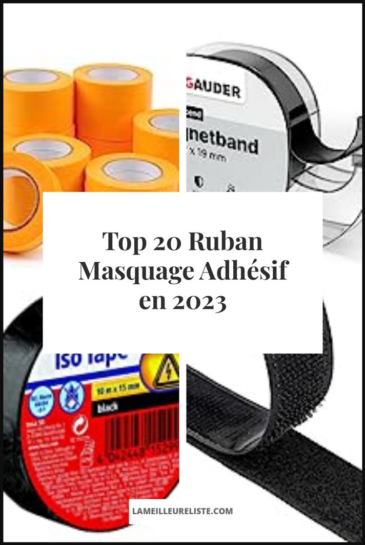 Ruban Masquage Adhésif - Buying Guide