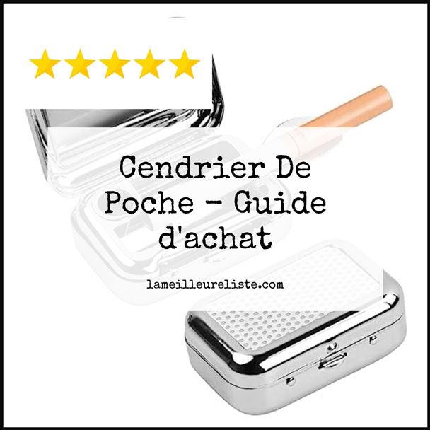Cendrier De Poche - Buying Guide