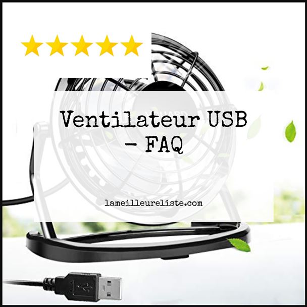 Ventilateur USB - FAQ